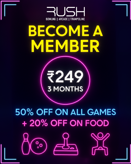 Rush Membership – 3 Months of Unlimited Fun (₹249 Only)